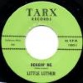 Little Luther 'Doggin’ Me + Automatic Baby'  7"